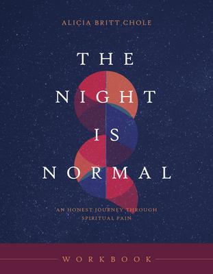 The Night Is Normal Workbook: A Soulful Journey Through Spiritual Pain