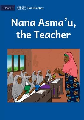 Nana Asma’u, The Teacher