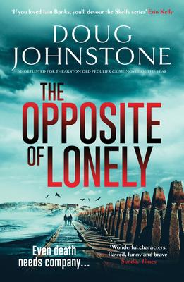 The Opposite of Lonely: Volume 5