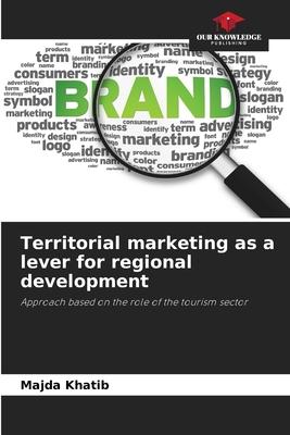 Territorial marketing as a lever for regional development