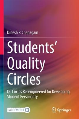 Students’ Quality Circles: Qc Circles Re-Engineered for Developing Student Personality