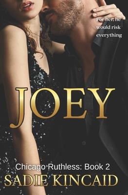 Joey: A brother’s best friend, standalone dark mafia romance
