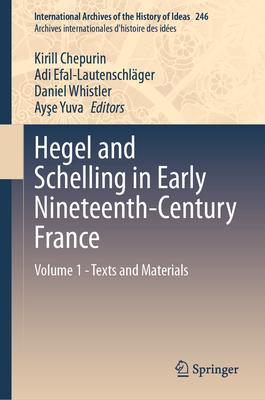 Hegel and Schelling in Early Nineteenth-Century France: Texts
