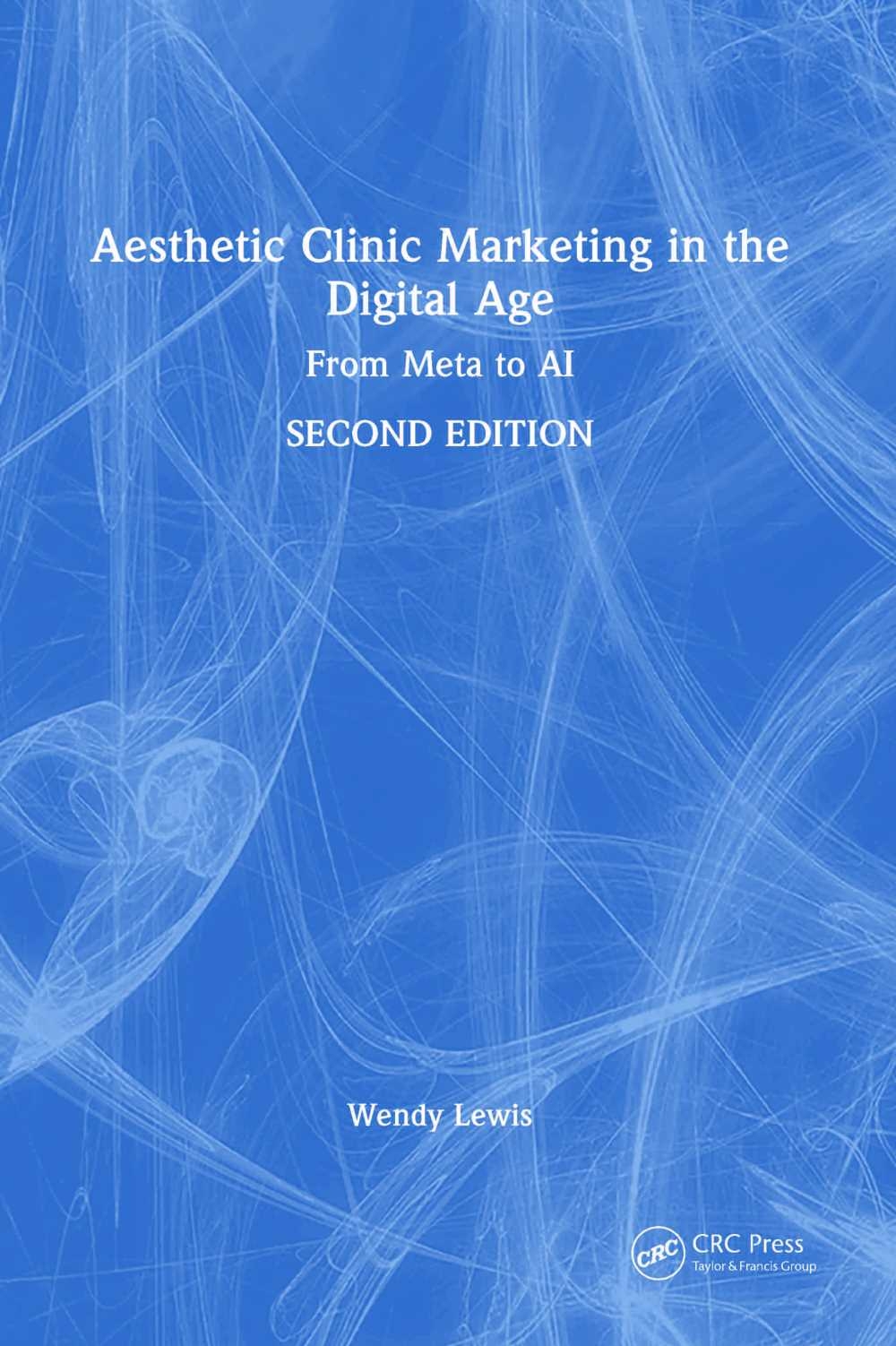 Aesthetic Clinic Marketing in the Digital Era: From Meta to AI