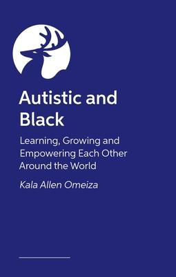 Autistic and Black: Learning, Growing and Empowering Each Other Around the World