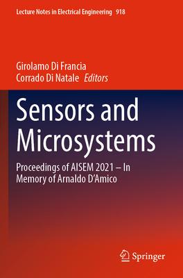 Sensors and Microsystems: Proceedings of Aisem 2021 - In Memory of Arnaldo d’Amico