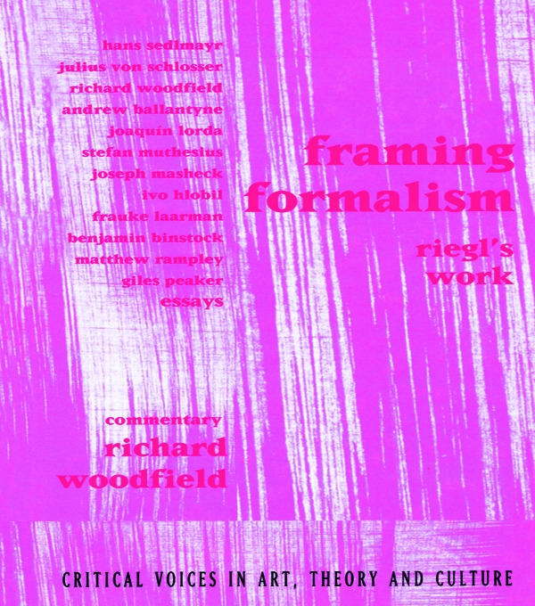 Framing Formalism: Riegl’s Work