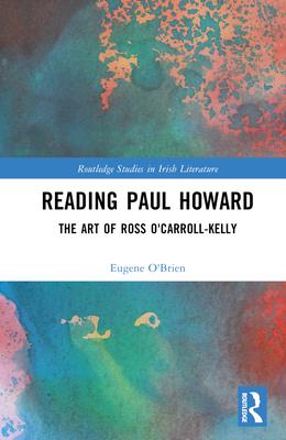 Reading Paul Howard: The Art of Ross O’Carroll Kelly