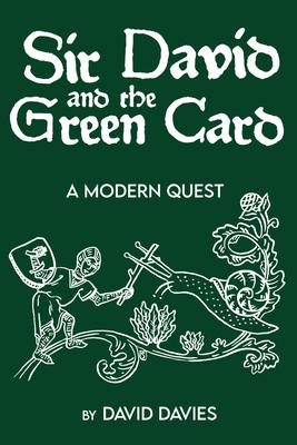 Sir David and the Green Card: A Modern Quest
