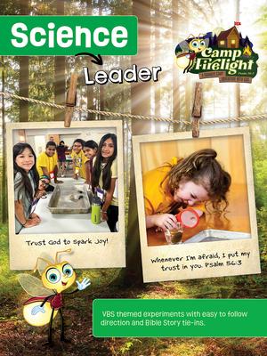 Vacation Bible School (Vbs) 2024 Camp Firelight Science Leader: A Summer Camp Adventure with God