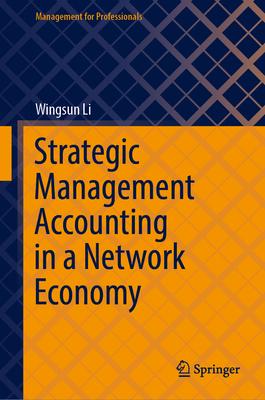 Strategic Management Accounting in a Network Economy