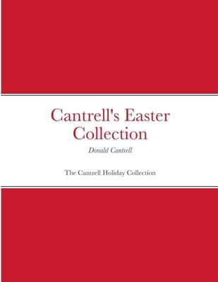Cantrell’s Easter Collection: The Cantrell Holiday Collection