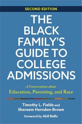 The Black Family’s Guide to College Admissions: A Conversation about Education, Parenting, and Race
