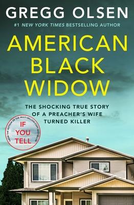 American Black Widow: The Shocking True Story of a Preacher’s Wife Turned Killer