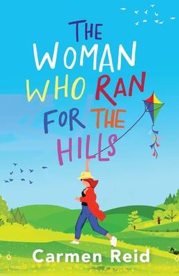 The Woman Who Ran For The Hills