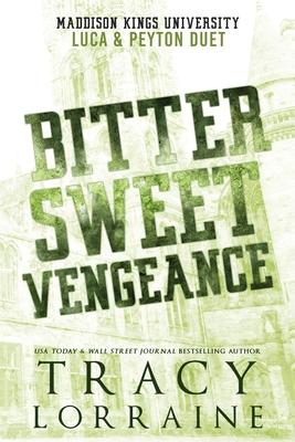 Bitter Sweet Vengeance: Luca & Peyton Duet