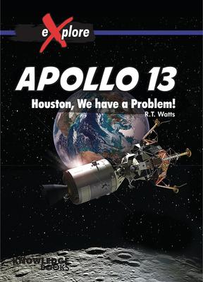 Apollo 13: Houston, We Have a Problem!