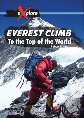 Everest Climb: To the Top of the World