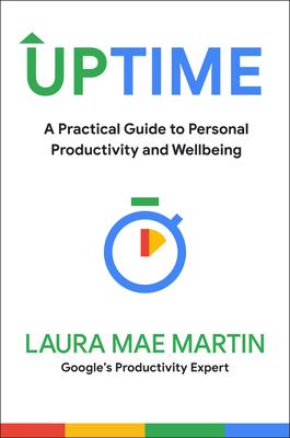 Uptime: A Practical Guide to Personal Productivity and Well-Being
