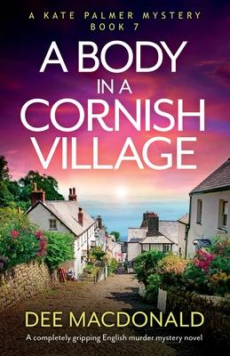 A Body in a Cornish Village: A completely gripping English murder mystery novel