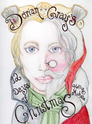 Dorian Gray’s 12 Days of Christmas