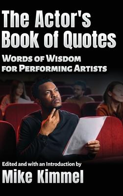 The Actor’s Book of Quotes