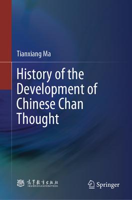 History of the Development of Chinese Chan Thought