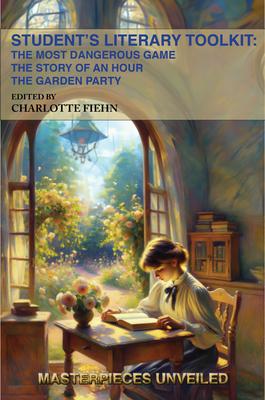 An Exploration of The Most Dangerous Game, The Story of an Hour, and The Garden Party