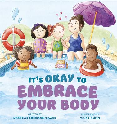 It’s Okay to Embrace Your Body
