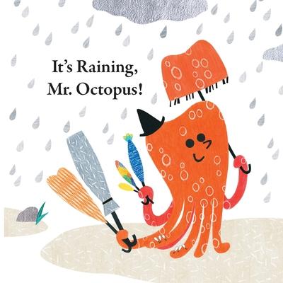 Fun With Mr. Octopus: It’s Raining, Mr. Octopus!
