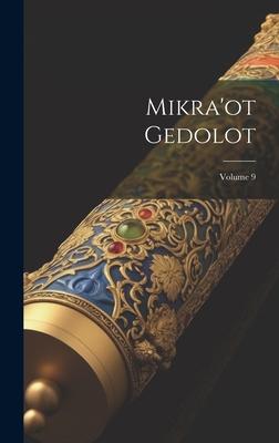 Mikra’ot Gedolot; Volume 9