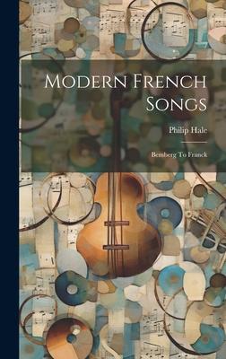 Modern French Songs: Bemberg To Franck