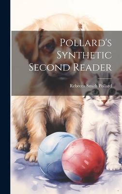 Pollard’s Synthetic Second Reader