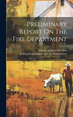 Preliminary Report On The Fire Department