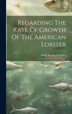 Regarding The Rate Of Growth Of The American Lobster