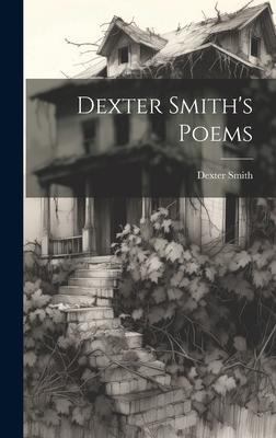 Dexter Smith’s Poems