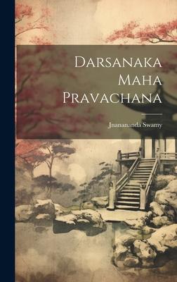 Darsanaka Maha Pravachana
