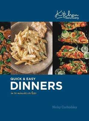 Quick & Easy Dinners in 30 Minutes or Less
