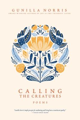 Calling the Creatures: Poems
