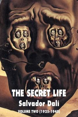 The Secret Life: Volume Two (1925-1940)