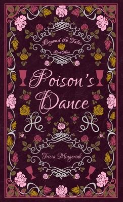 Poison’s Dance: A Twelve Dancing Princesses Retelling