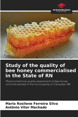 Study of the quality of bee honey commercialised in the State of RN