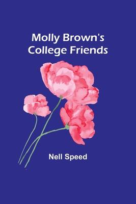 Molly Brown’s College Friends