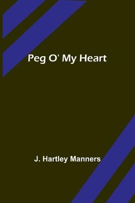 Peg O’ My Heart