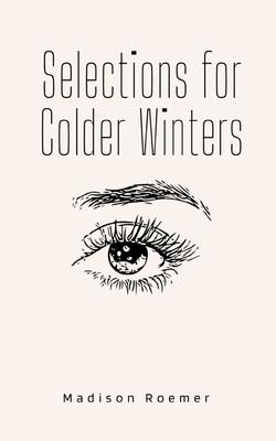 Selections for Colder Winters
