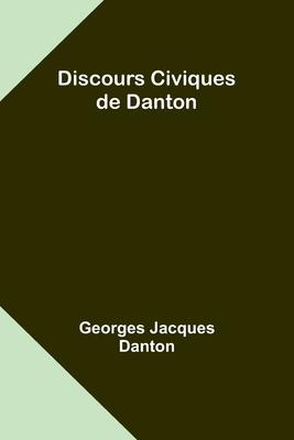 Discours Civiques de Danton