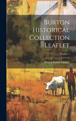 Burton Historical Collection Leaflet; Volume 1