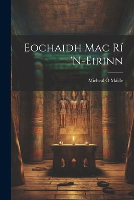 Eochaidh Mac Rí ’n-Eirinn