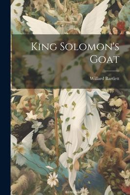 King Solomon’s Goat