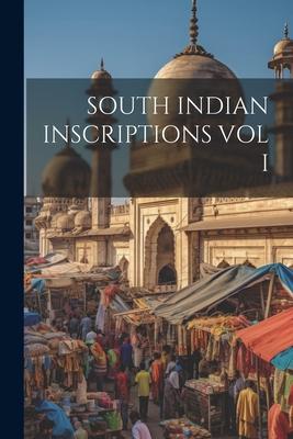 South Indian Inscriptions Vol I
